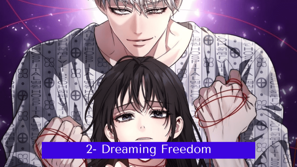 مانهوا Dreaming Freedom