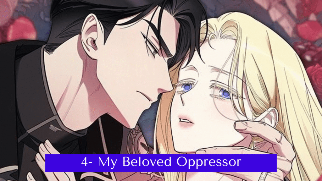 مانهوا My Beloved Oppressor
