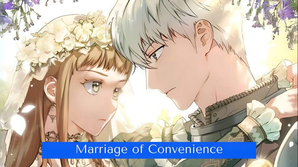 مانهوا Marriage of Convenience