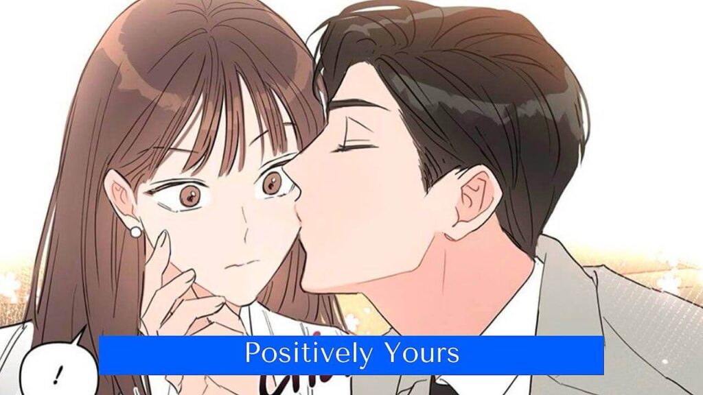 مانهوا Positively Yours