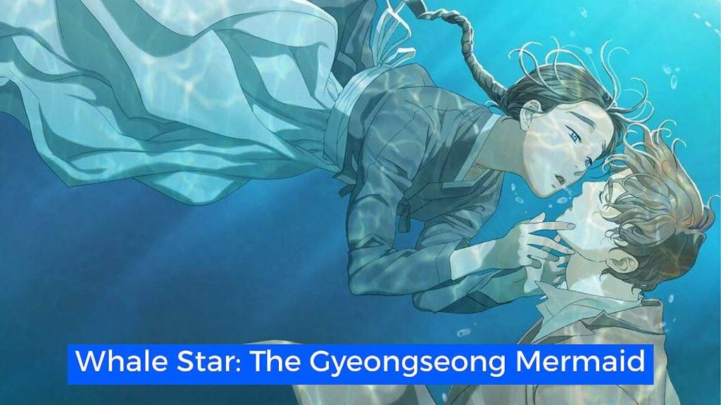 أفضل 10 مانهوا حزينة ستجعلك تبكين بحرقة - مانهوا Whale Star: The Gyeongseong Mermaid