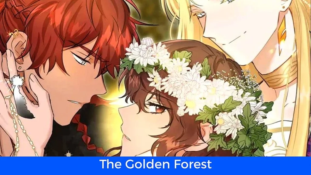 أفضل 60 مانهوا رومانسية تاريخية مكتملة: مانهوا The Golden Forest