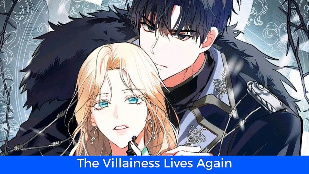 أفضل 60 مانهوا رومانسية تاريخية مكتملة: مانهوا The Villainess Lives Again