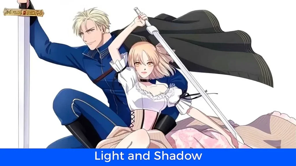 أفضل 60 مانهوا رومانسية تاريخية مكتملة: مانهوا Light and Shadow
