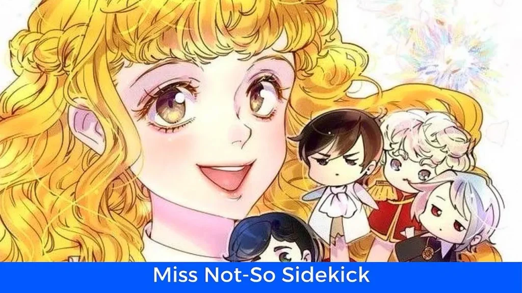 31 - أفضل 60 مانهوا رومانسية تاريخية مكتملة: مانهوا Miss Not-So Sidekick