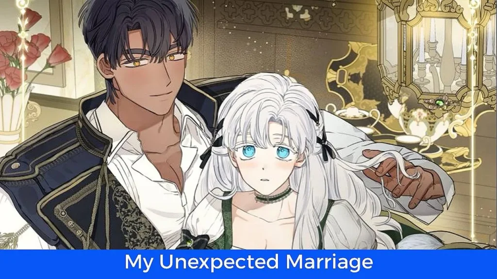 أفضل 60 مانهوا رومانسية تاريخية مكتملة: مانهوا My Unexpected Marriage
