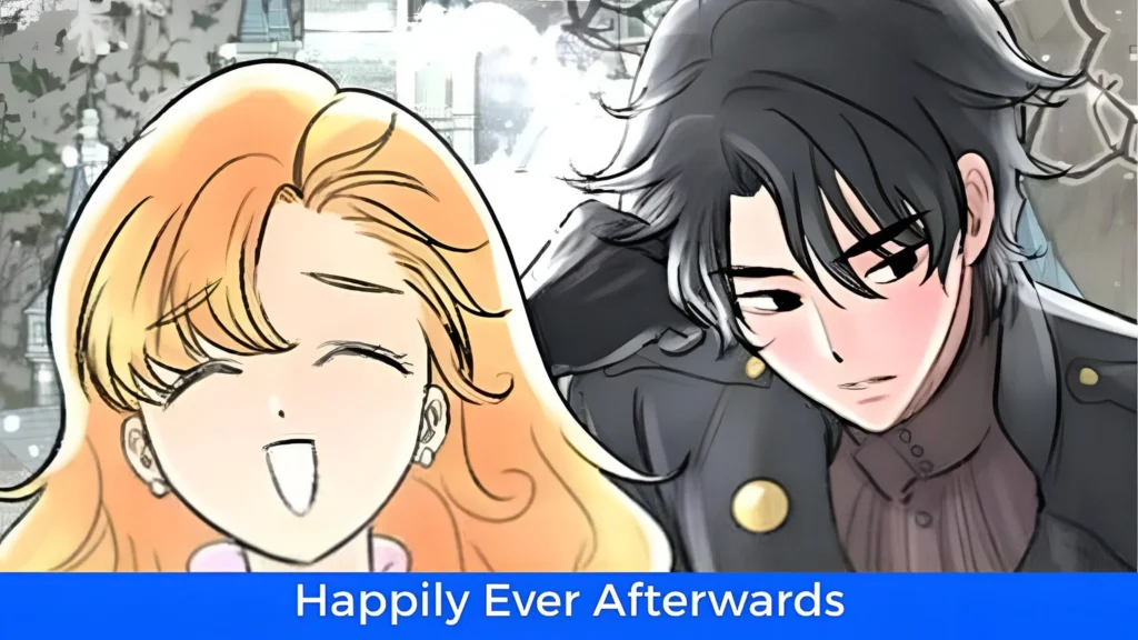 أفضل 60 مانهوا رومانسية تاريخية مكتملة: مانهوا Happily Ever Afterwards