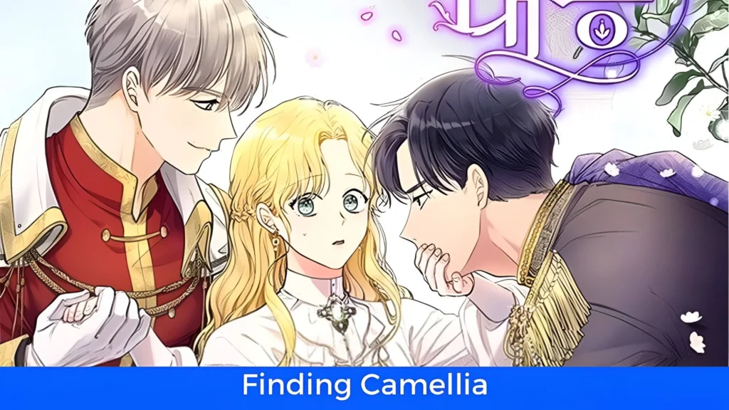 أفضل 60 مانهوا رومانسية تاريخية مكتملة: مانهوا Finding Camellia