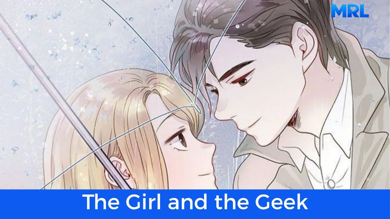أفضل 80 مانهوا رومانسية حديثة مكتملة - مانهوا The Girl and the Geek