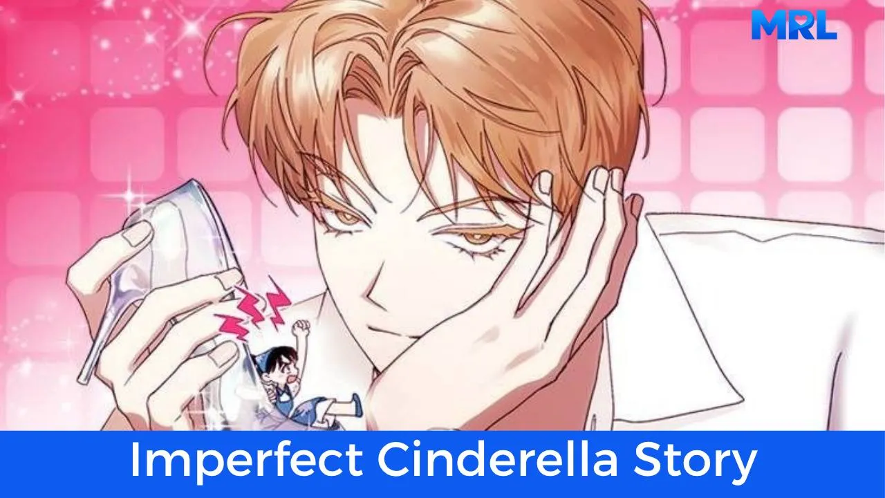 أفضل 80 مانهوا رومانسية حديثة مكتملة - مانهوا Imperfect Cinderella Story