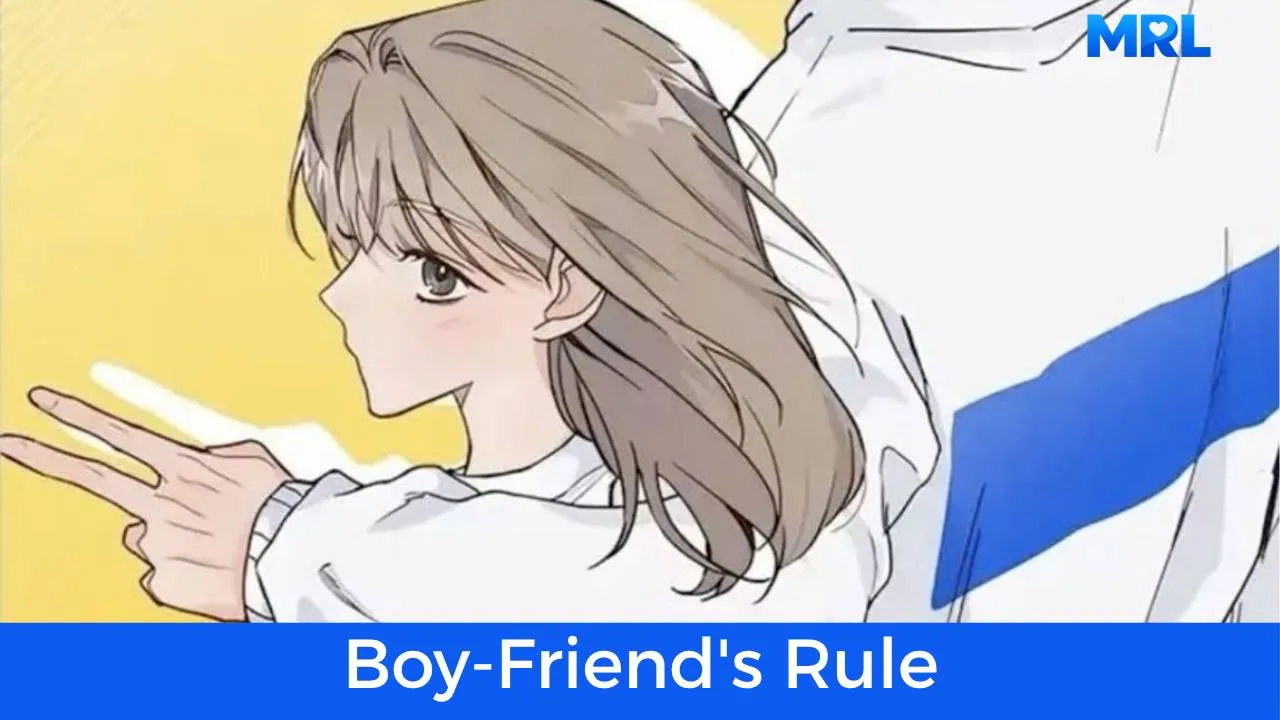 أفضل 80 مانهوا رومانسية حديثة مكتملة - مانهوا Boy-Friend's Rule