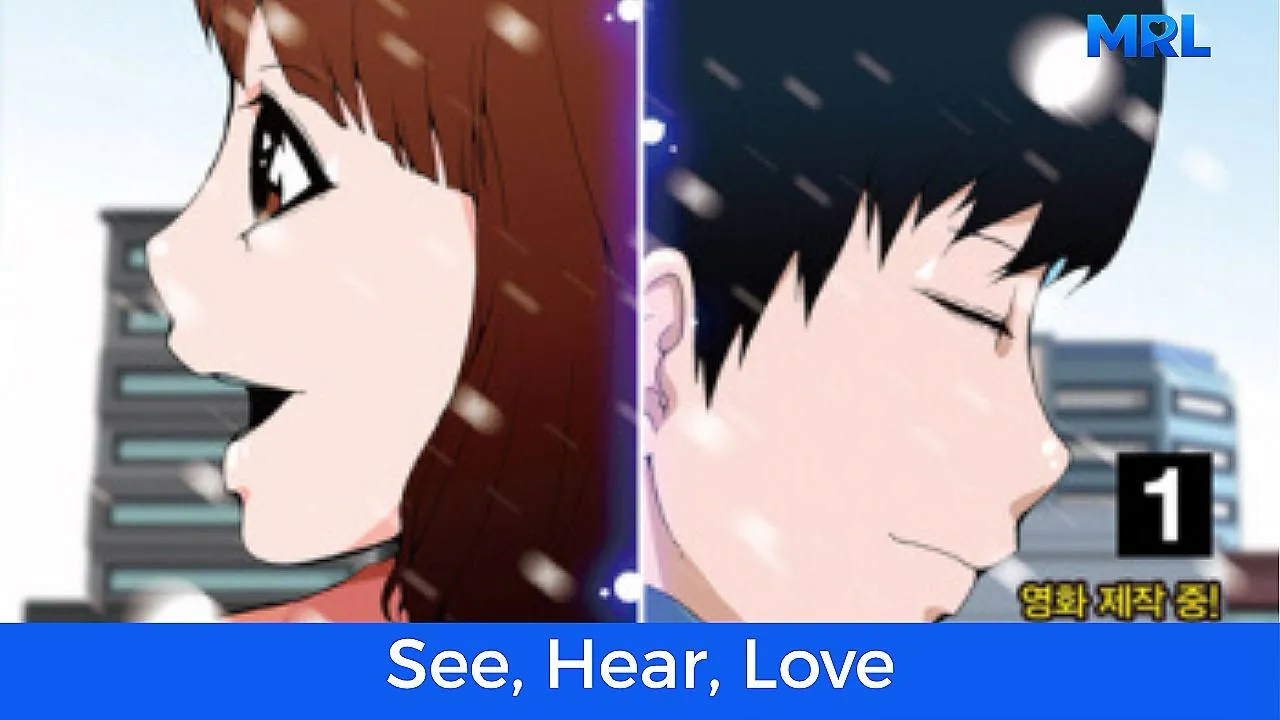 أفضل 80 مانهوا رومانسية حديثة مكتملة - مانهوا See, Hear, Love