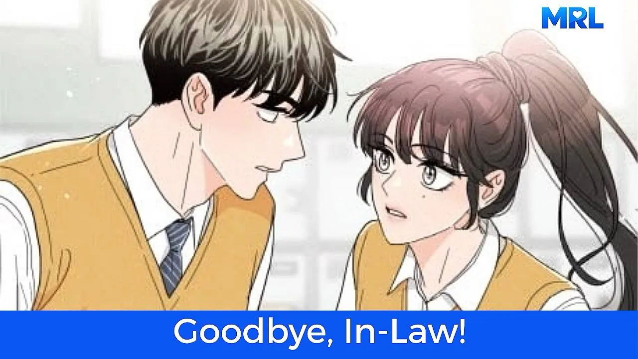 أفضل 80 مانهوا رومانسية حديثة مكتملة - مانهوا Goodbye, In-Law!