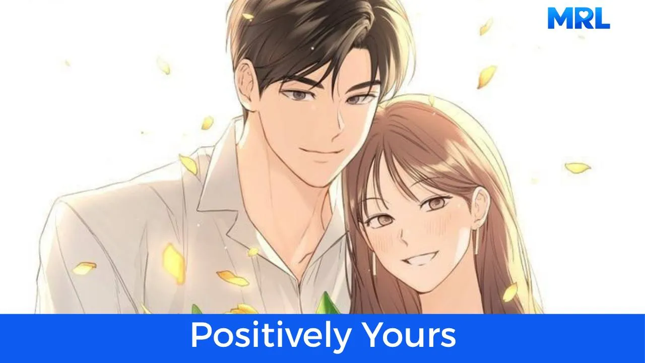 أفضل 80 مانهوا رومانسية حديثة مكتملة - مانهوا Positively Yours