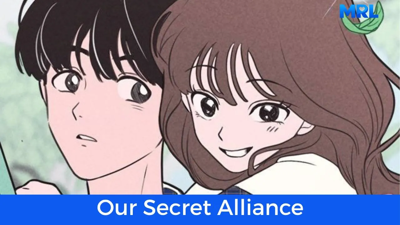 أفضل 80 مانهوا رومانسية حديثة مكتملة - مانهوا Our Secret Alliance