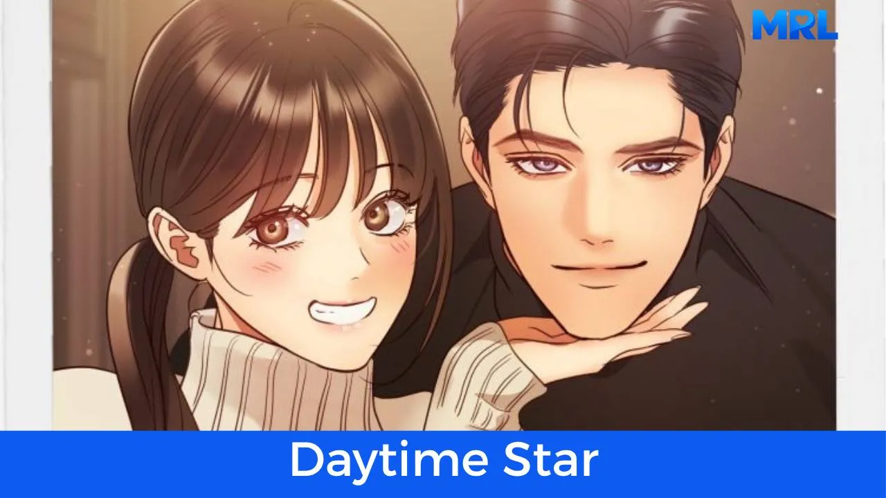 أفضل 80 مانهوا رومانسية حديثة مكتملة - مانهوا Daytime Star